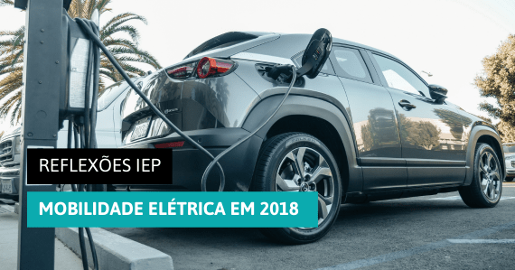 Mobilidade Elétrica em 2018
