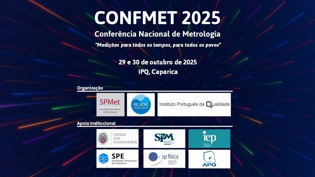 CONFMET 2025 – Conferência Nacional de Metrologia