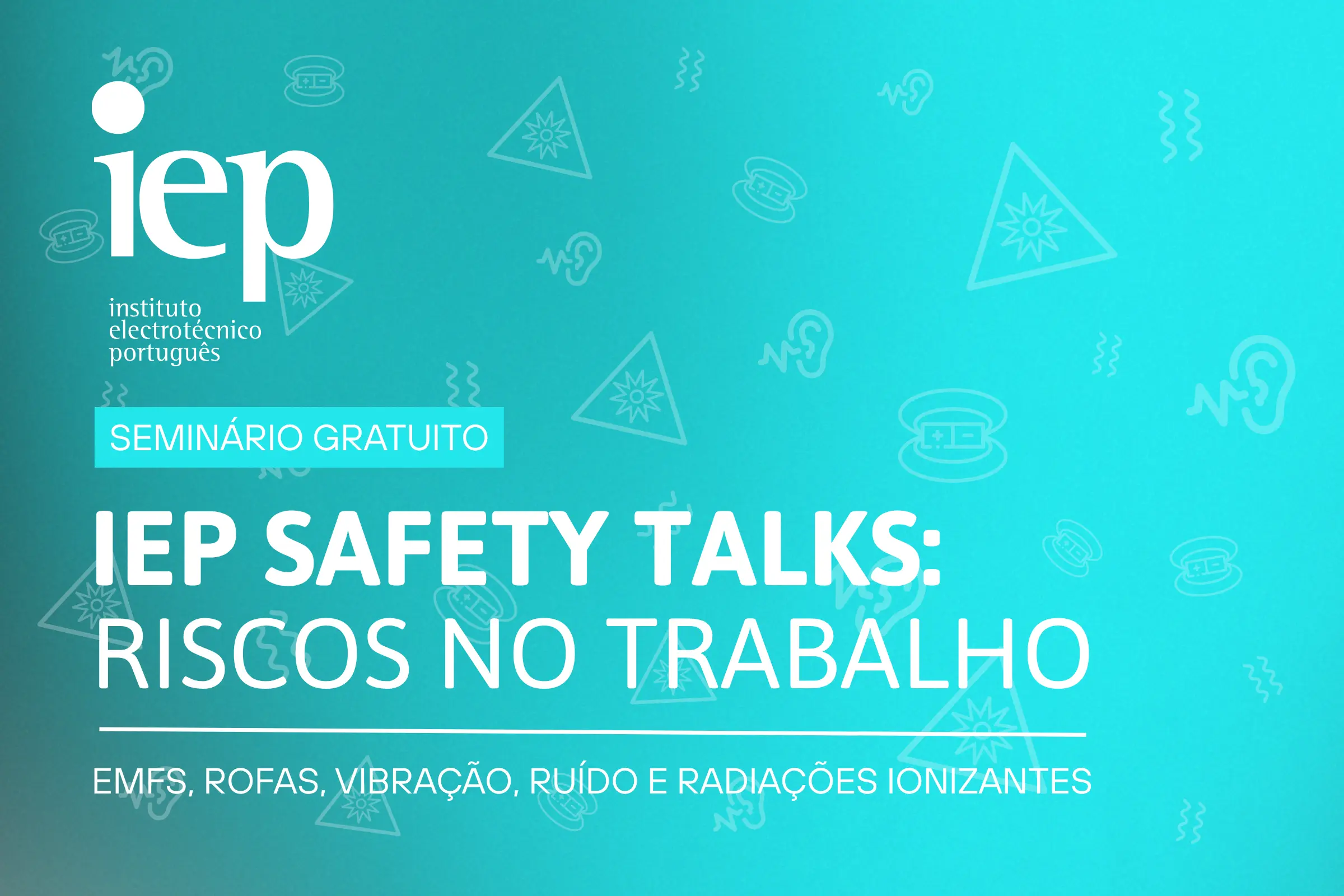 Safety Talks: Riscos no Trabalho - Lisboa