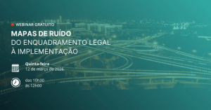 IEP promove webinar gratuito sobre Mapas de Ruído